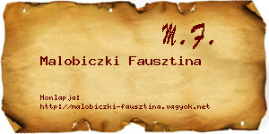 Malobiczki Fausztina névjegykártya